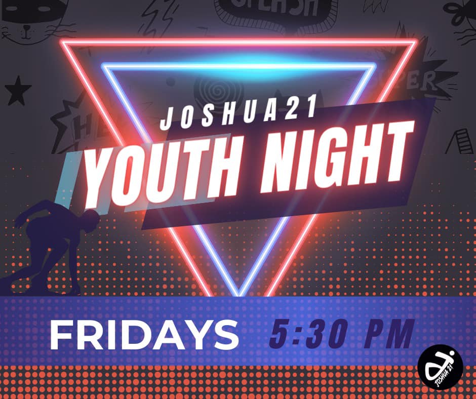 Joshua 21 Youth Night